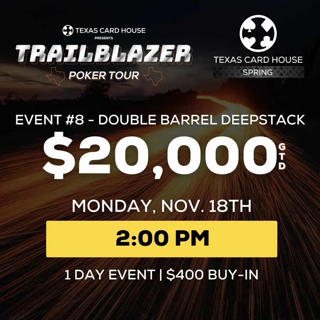 Event #8 - double barrel deepstack